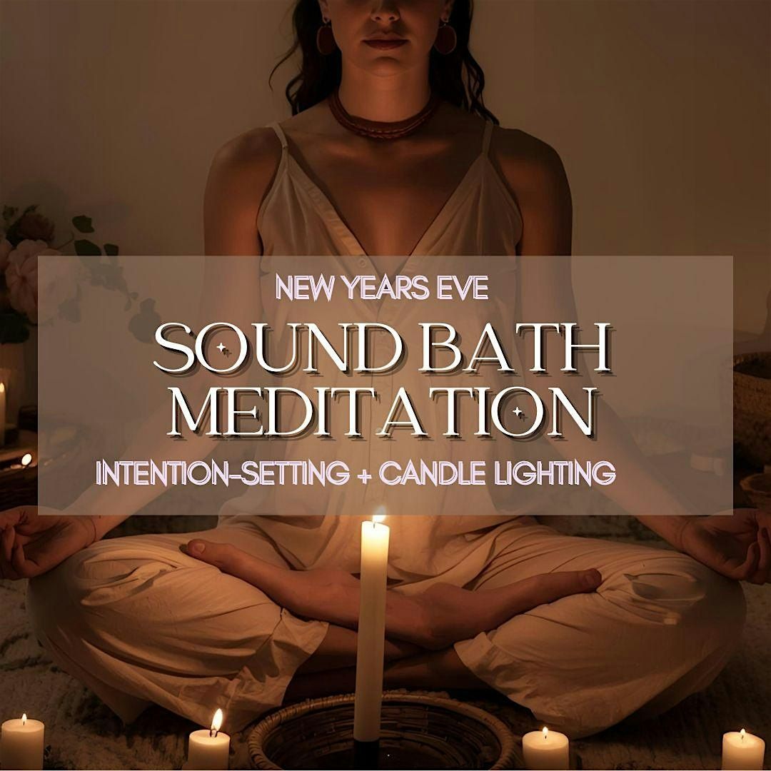 New Year's Eve Candlelight Sound Bath Meditation + Intention Setting, 31 December | Event in Dallas | AllEvents