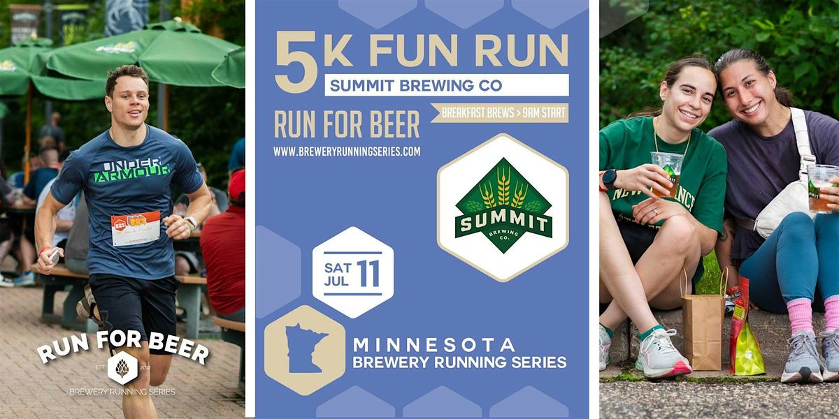 5k Fun Run x  Summit Brewing Co | 2026 MN Brewery Running Series, 11 July | Event in Saint Paul | AllEvents