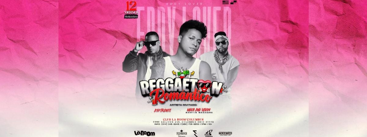 EDDY LOVER , MACH AND DADDY Y ASPIRANTE  EN COLUMBUS, 12 September | Event in Columbus | AllEvents