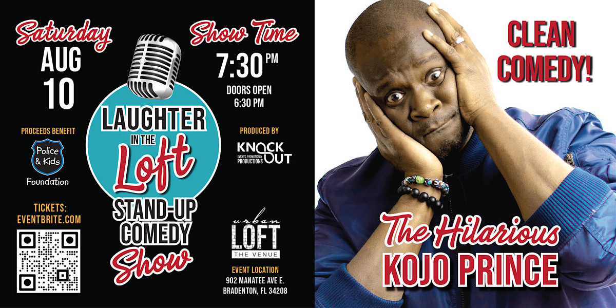 LAUGHTER in the LOFT! Sharing proceeds with Police & Kids Foundation