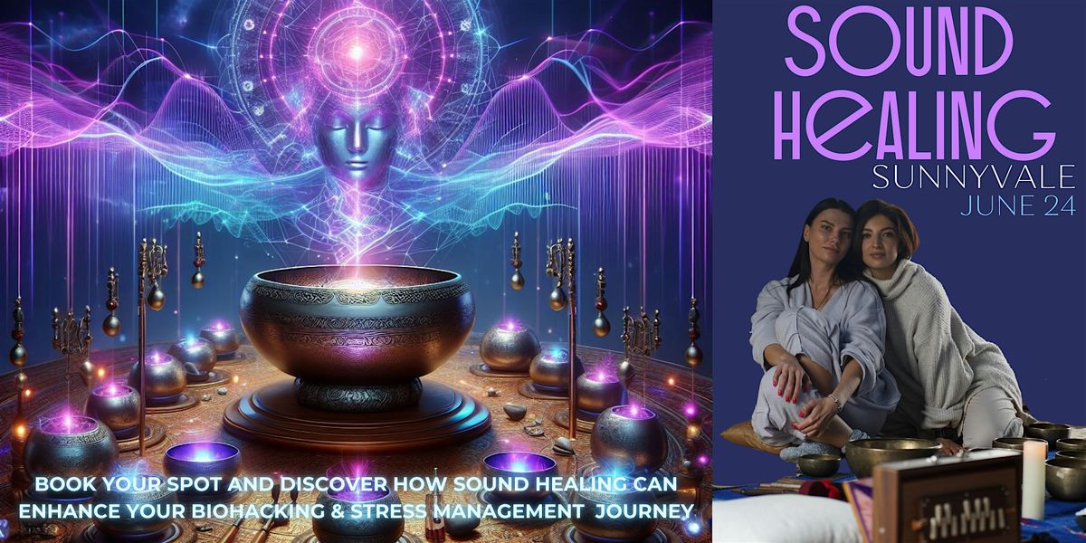 Biohacking Sound Healing Bay Area, 510 S Mathilda Ave unit 12