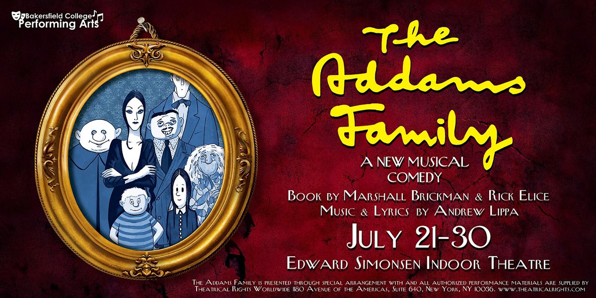 The Addams Family A New Musical, Bakersfield College, 27 July 2023