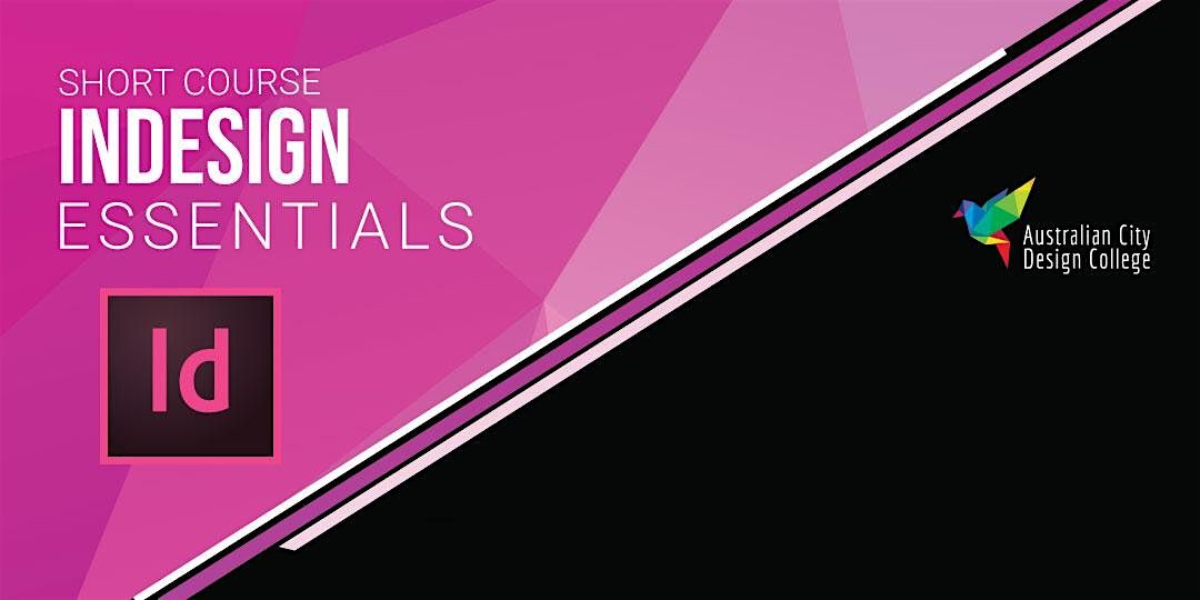 Adobe InDesign Essentials - Adelaide Campus | Event in Adelaide | AllEvents