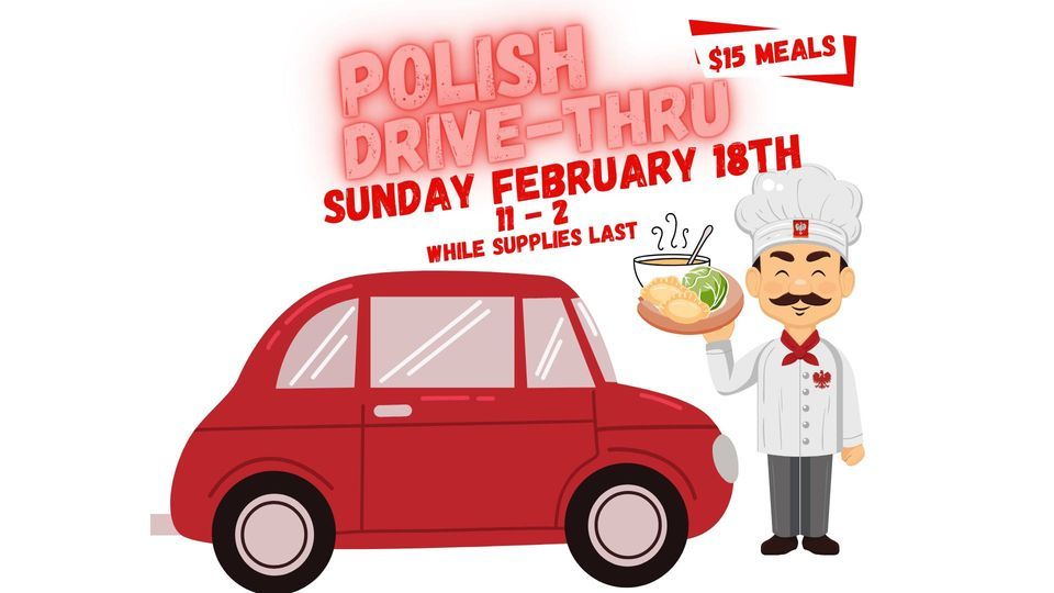 Polish Drive Thru, Polish American Citizens Club, Gardner, February 18