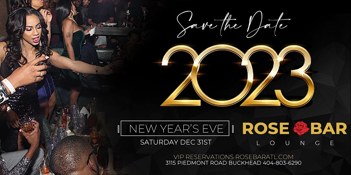 New Years Eve 2023 Rose Bar Atlanta Annual NYE Party, ROSEBAR