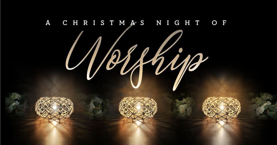 A Christmas Night of Worship at Calvary Peace Haven, 134 S Peace Haven