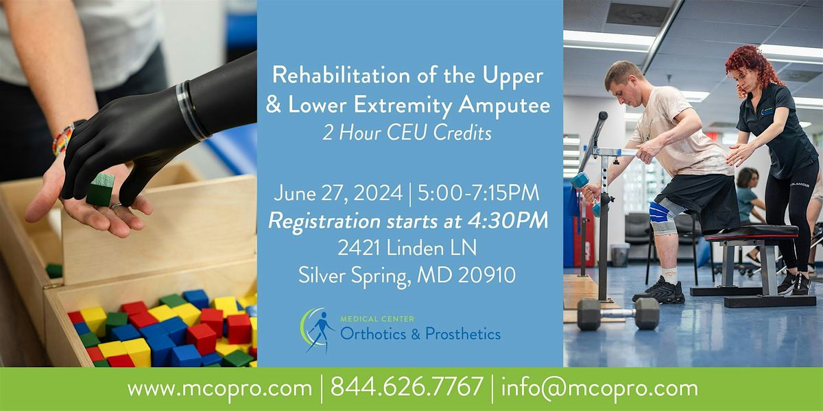 Rehabilitation of the Upper and Lower Extremity Amputee: 2hrs CEU, 2421 ...
