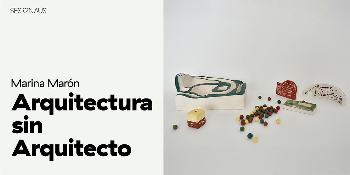 Programa Público Open Call 2025-26: Arquitectura sin arquitecto w/M. Marón, 29 November | Event in Santa Eulalia del Río