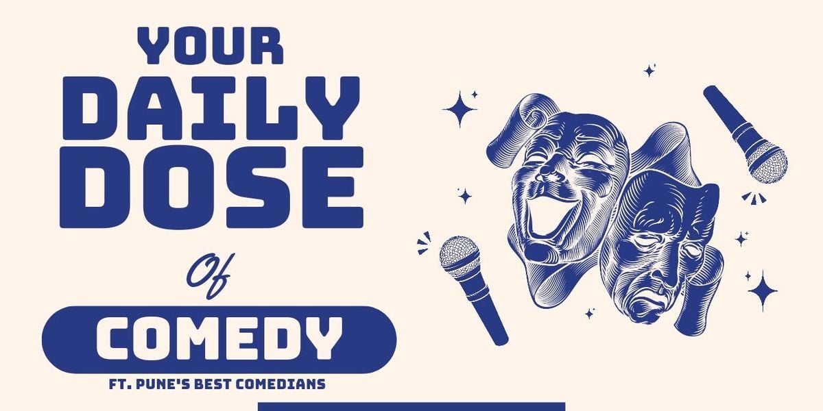 Daily Dose of Comedy @ FC Road, 20 July | Event in Pune | AllEvents