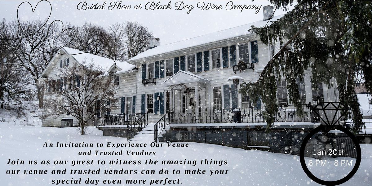Bridal Show at Black Dog Wine Company, Black Dog Wine Company, Oakdale