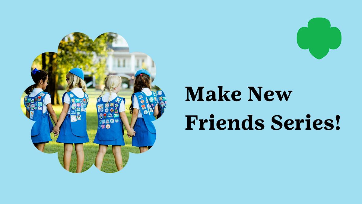 Make New Friends Series, Hudson NH, Benson Park, Hudson, May 2 to May