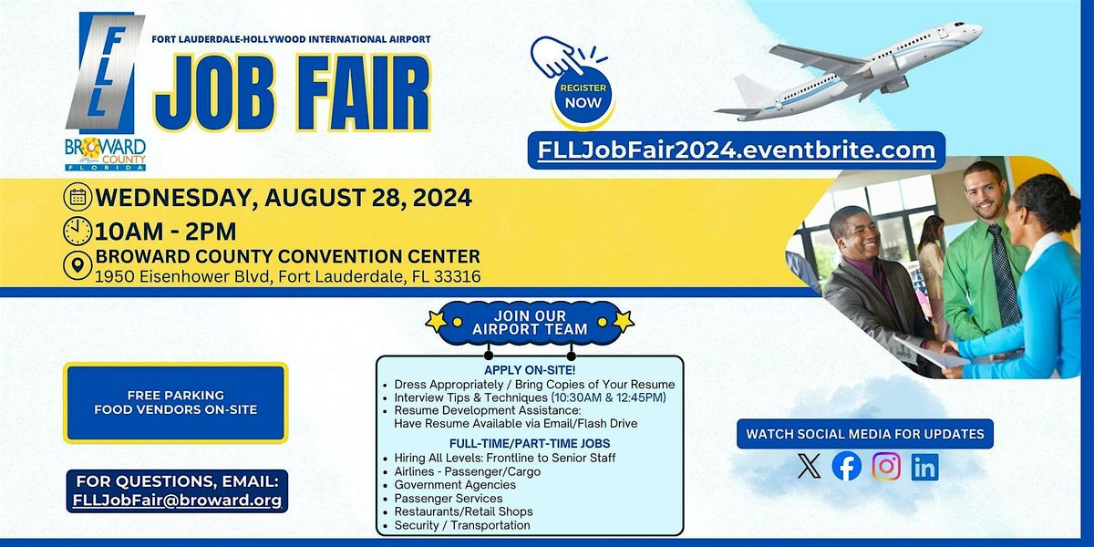Fort LauderdaleHollywood International Airport Job Fair, Broward County Convention Center, Fort