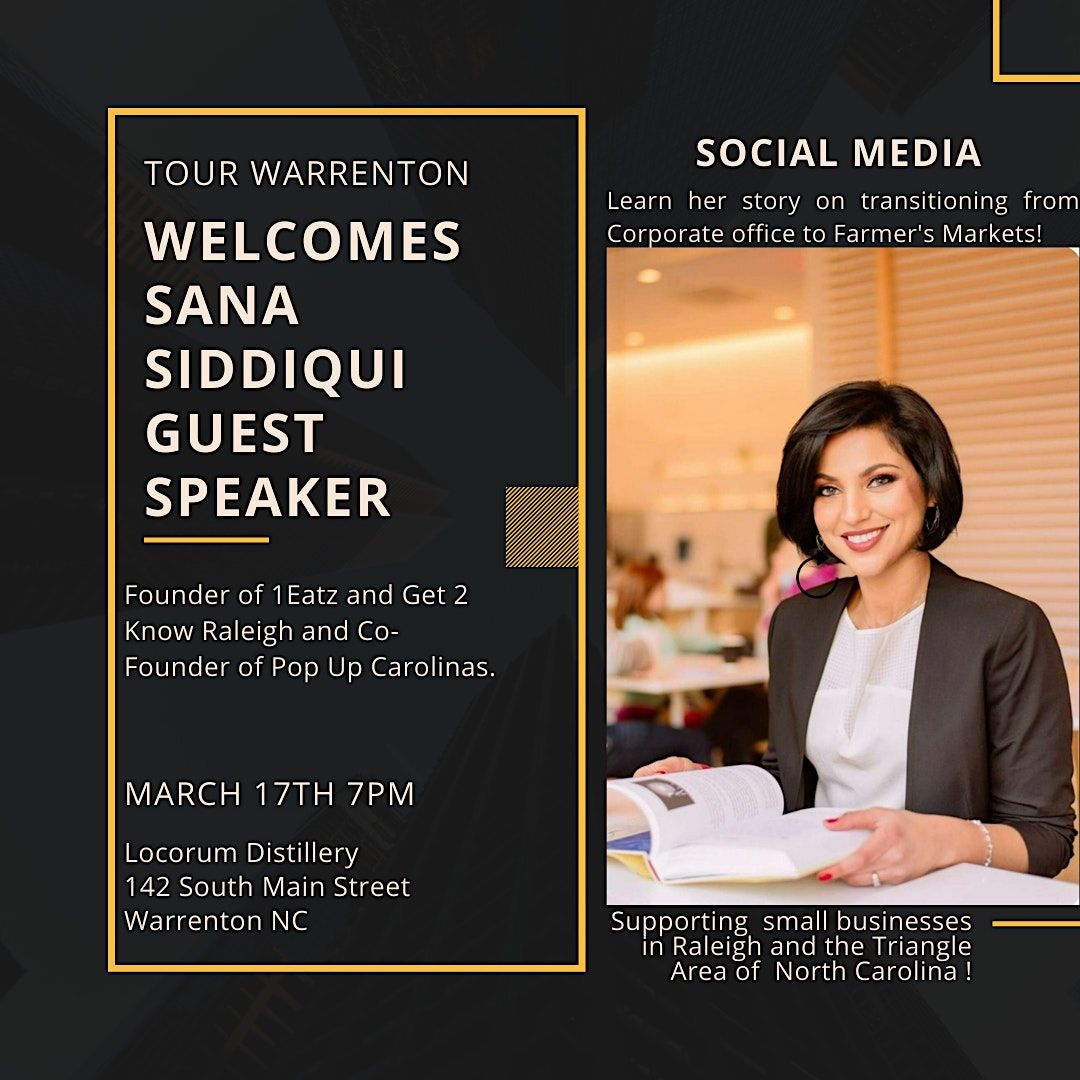 Tour Warrenton Meetup with guest speaker Sana Siddiqui of therealsanas