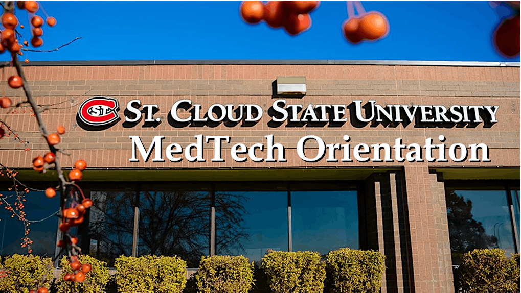 MedTech Graduate Programs Orientation & Open House, St Cloud State