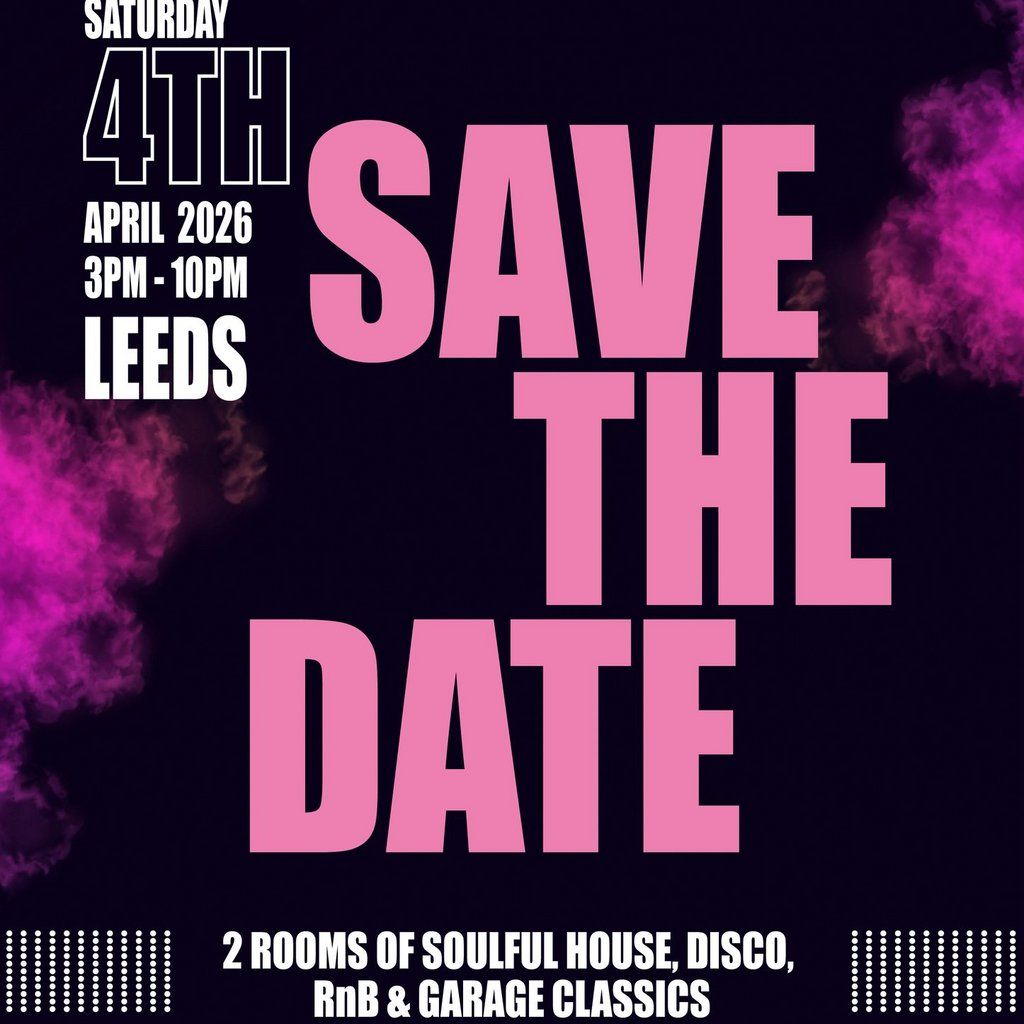 Soulful Day Party, 4 April | Event in Leeds | AllEvents