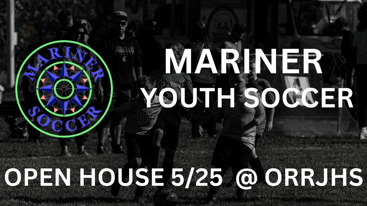 Mariner Youth Soccer Open House, 133 Marion Rd, Mattapoisett, 25 May