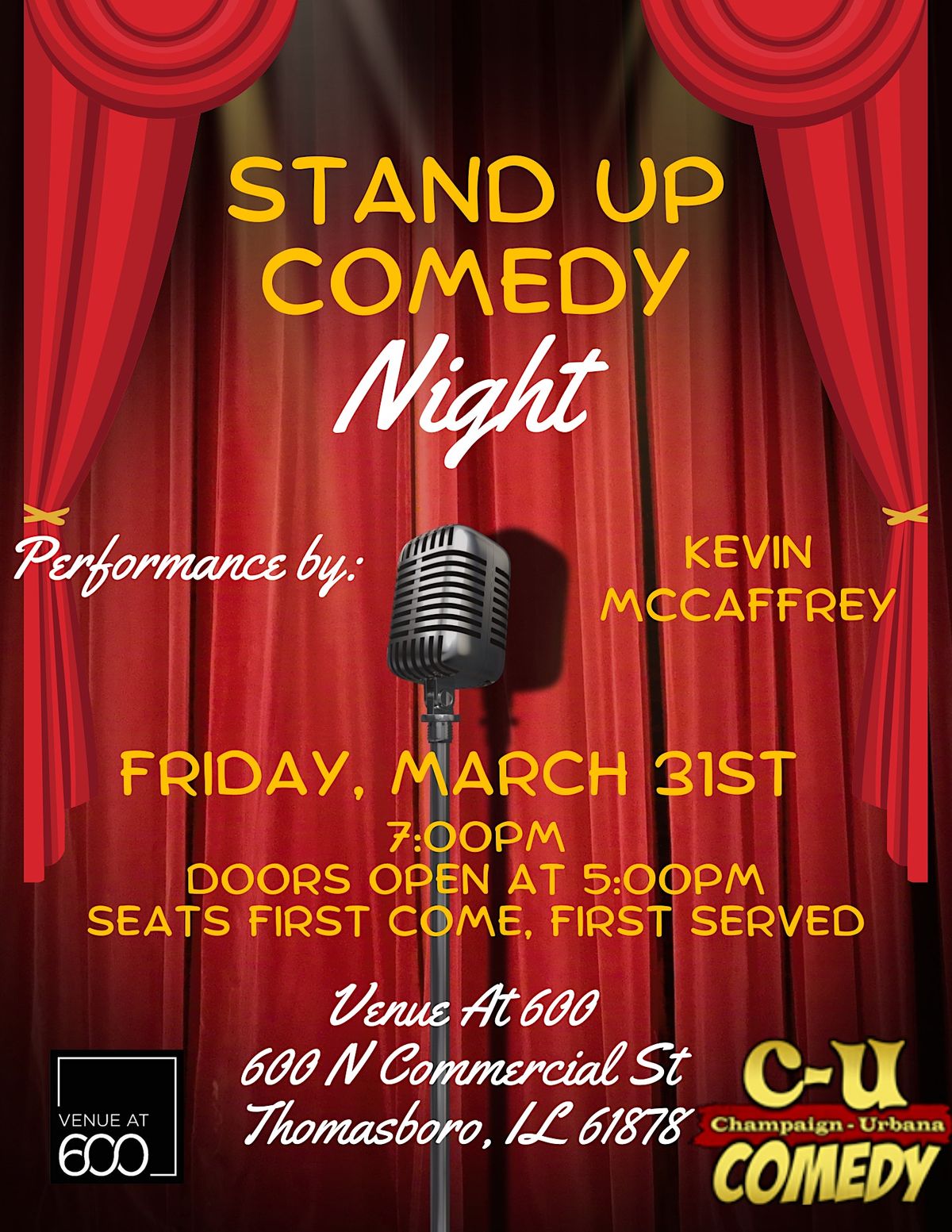 CU Comedy Night Featuring Kevin McCaffrey, Venue at 600, Thomasboro, 31
