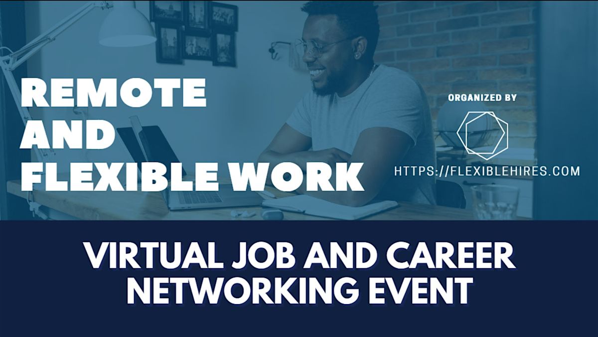 Remote & Flexible Work Career Networking Event #FlexibleHires #SaltLakeCity | Event in Salt Lake City
