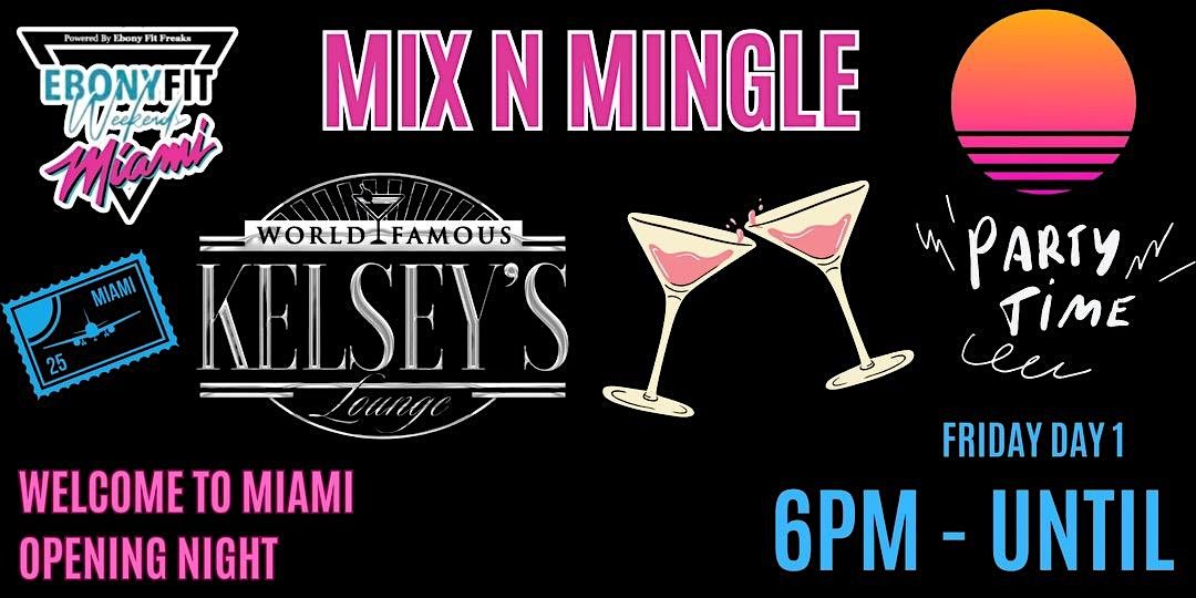 Ebony Fit Mix & Mingle ( Ebony Fit Weekend ), Kelsey's Lounge