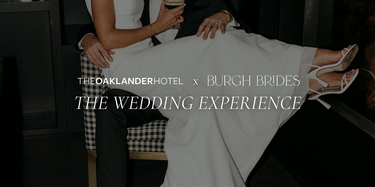 The Oaklander Hotel x Burgh Brides: The Wedding Experience, 15 January | Event in Pittsburgh | AllEvents