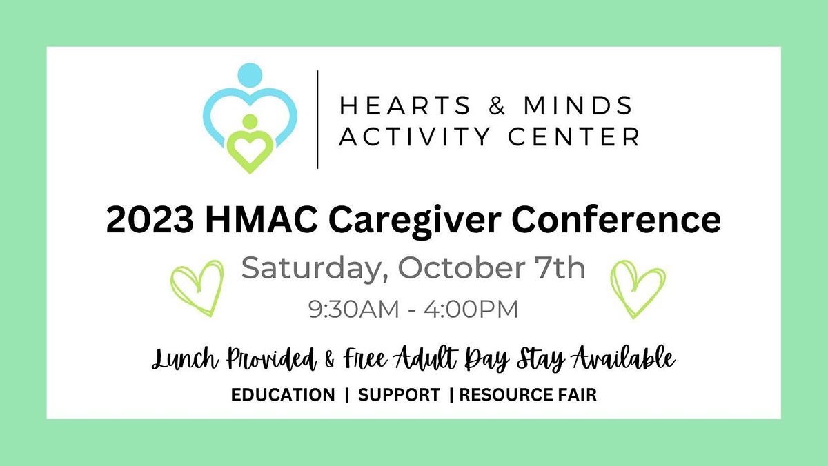 2023 HMAC Family Caregiver Conference, 2380 Enborg Ln, San Jose, 7 ...