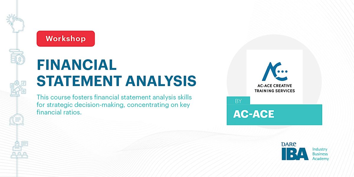 Image showcasing Financial Statement Analysis Workshop by AC-ACE, Auditorium, iCentre ...