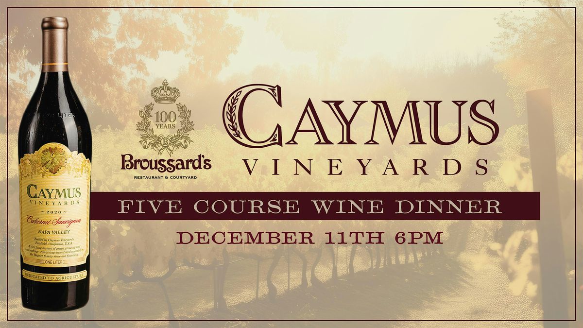 Caymus Vineyards Wine Dinner at Broussard's, 11 December | Event in New Orleans | AllEvents