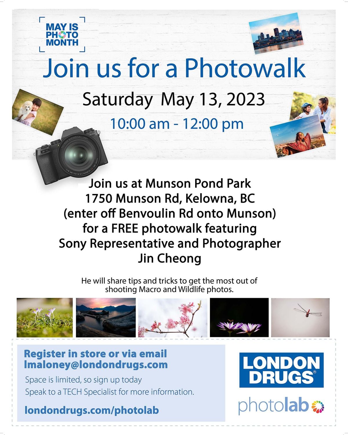 London Drugs Photo Walk, 1750 Munson Rd, Kelowna, May 13 2023