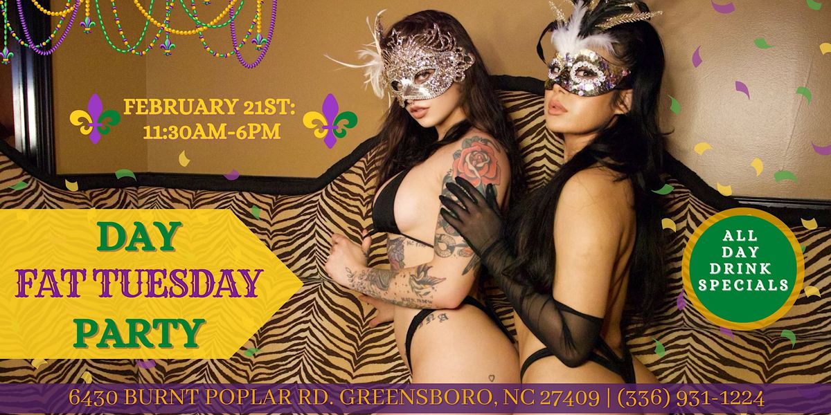 Fat Tuesday DAY PARTY Mirage Exotic Nightlife, Feb. 21st from 1130am