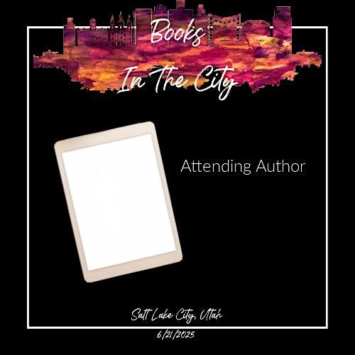 Books In The City Author Siging Event, 21 June | Event in Salt Lake City | AllEvents