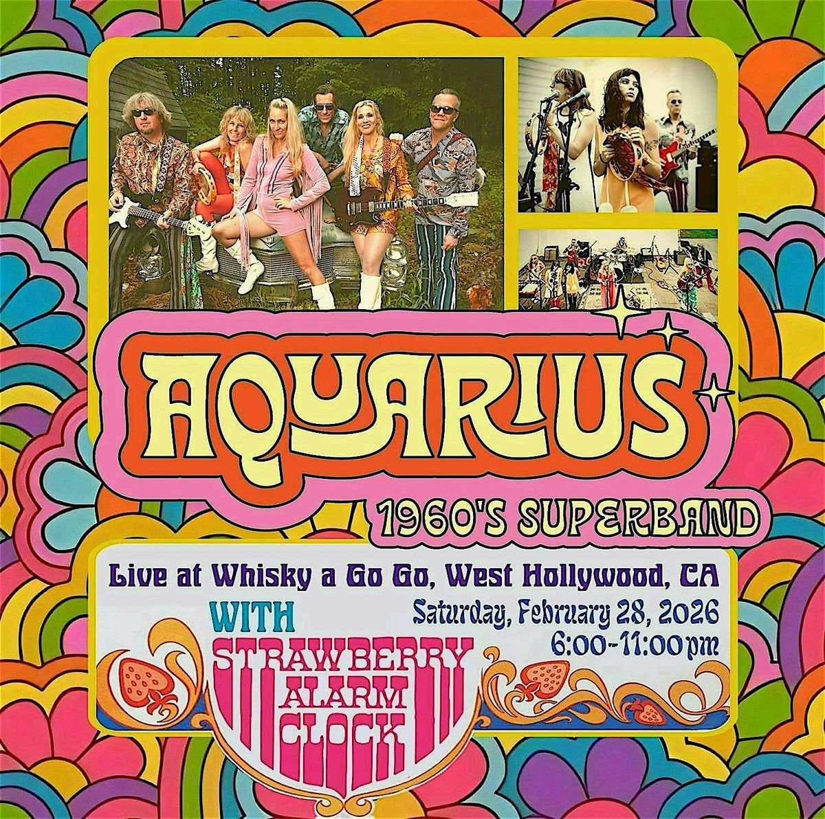 Aquarius @ Whisky a Go Go with Strawberry Alarm Clock!, 28 February | Event in West Hollywood | AllEvents