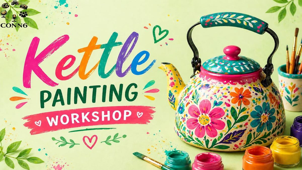 Kettle Painting Workshop