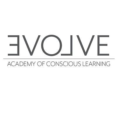 Evolve Academy of Conscious Learning