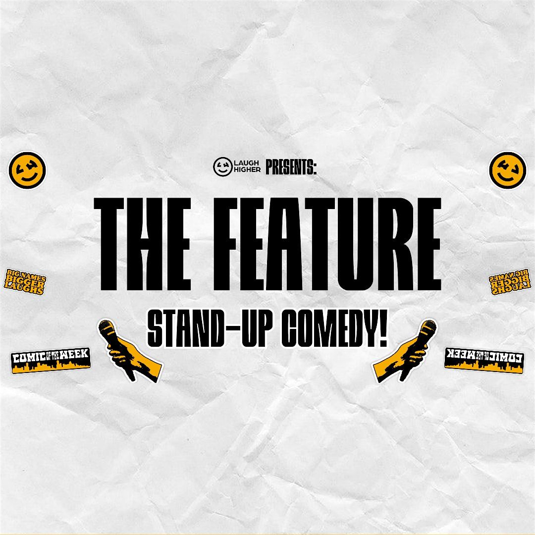 The Feature: Stand-Up Comedy Show! | Event in Austin | AllEvents
