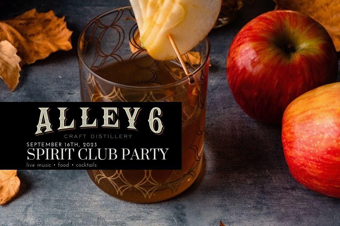 Autumn Spirit Club Pickup Party Alley 6, Alley 6 Craft Distillery, Healdsburg, September 16