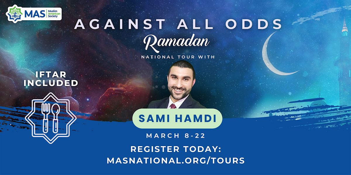 Against All Odds Ramadan Tour with Sami Hamdi: Atlanta, GA, Kabul Kabob ...