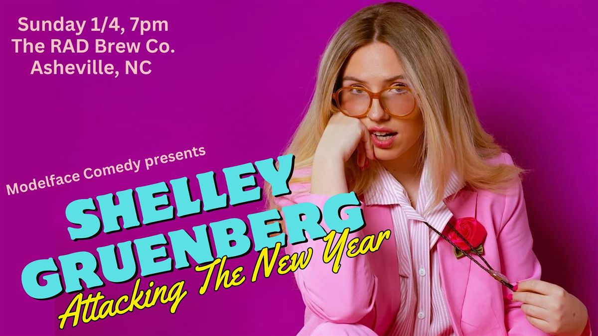RAD Comedy featuring Shelley Gruenberg, Attacking the New Year, 4 January | Event in Asheville | AllEvents
