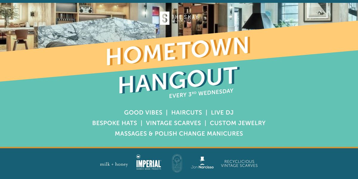 Hometown Hangout Culver City, The Shay Hotel, Culver City, 21 June to