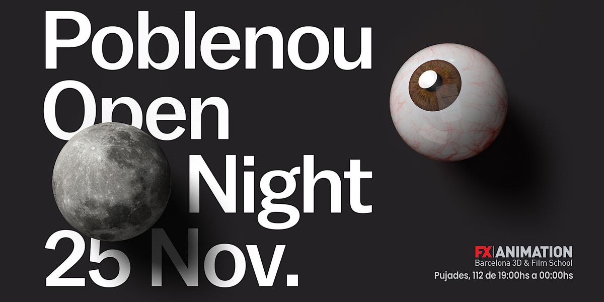 Actividades FX ANIMATION - Open Night Poblenou 202, Carrer de Pujades, 112, Barcelona, November 25 to November 26 Actividades FX ANIMATION - Open Night Poblenou 202, Carrer de Pujades, 112, Barcelona, November 25 to November 26