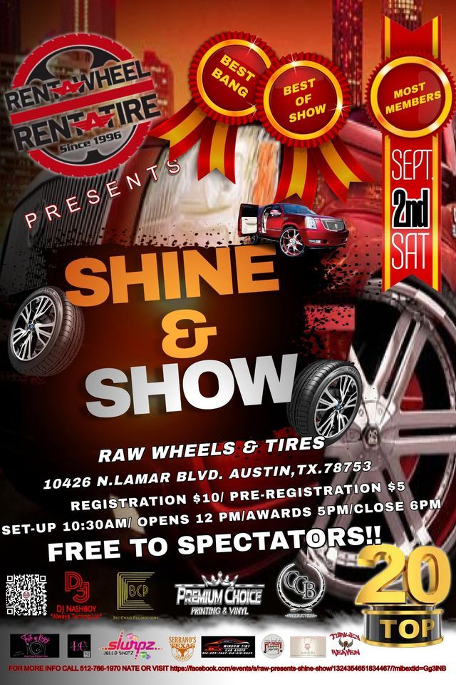 RAW PRESENTS SHINE & SHOW, RentaWheel / RentaTire (10426 N. Lamar