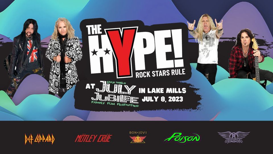 The HYPE! at Lake Mills July Jubilee Lake Mills, Iowa, Downtown Lake