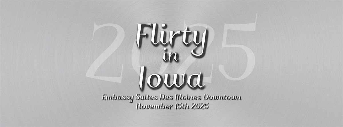 Flirty in Iowa, 15 November | Event in Des Moines | AllEvents