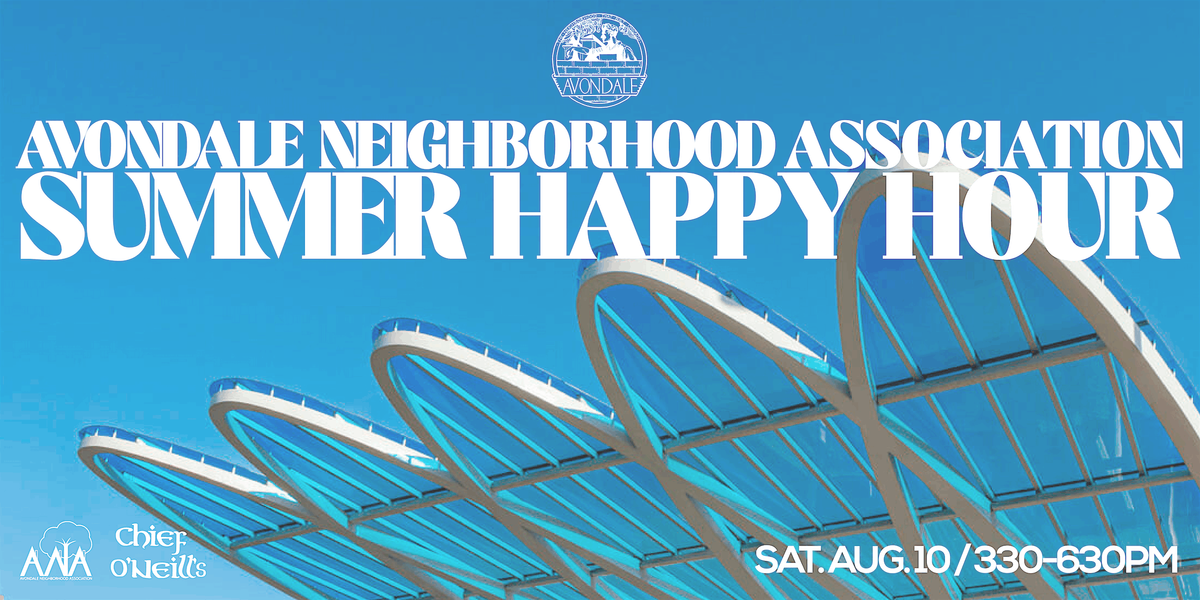 Avondale Neighborhood Association Summer Happy Hour, Chief O'Neill's