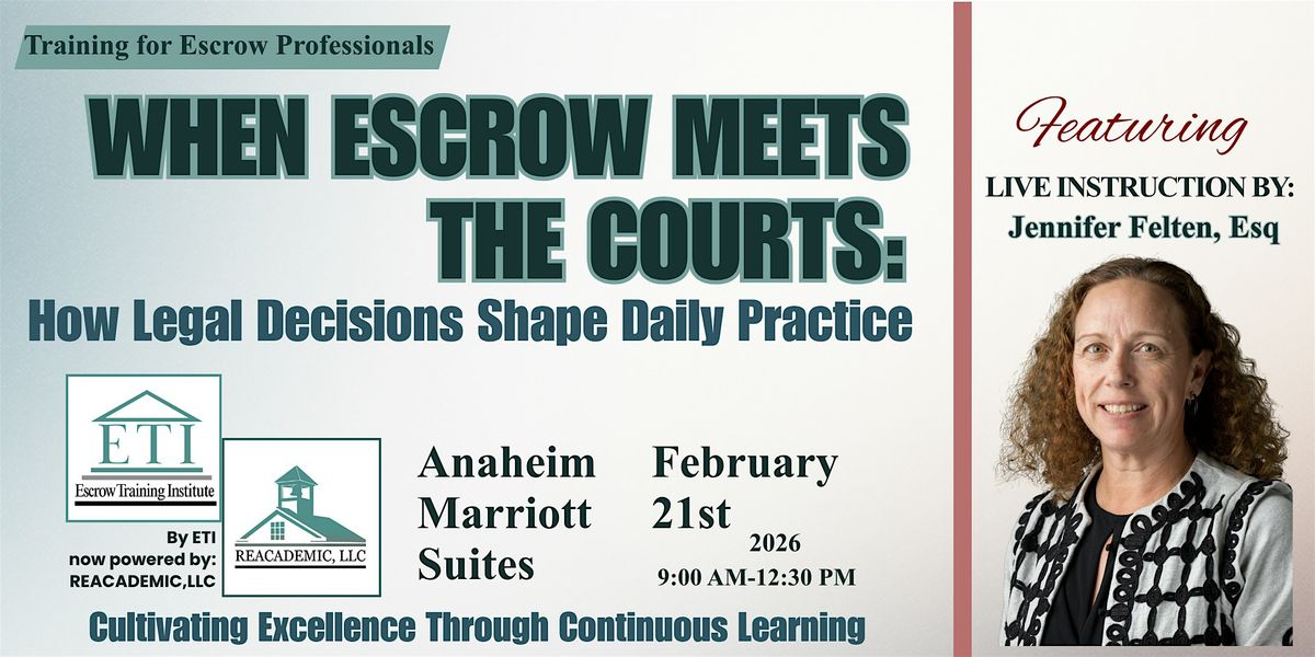 When Escrow Meets the Courts, 21 February | Event in Garden Grove | AllEvents