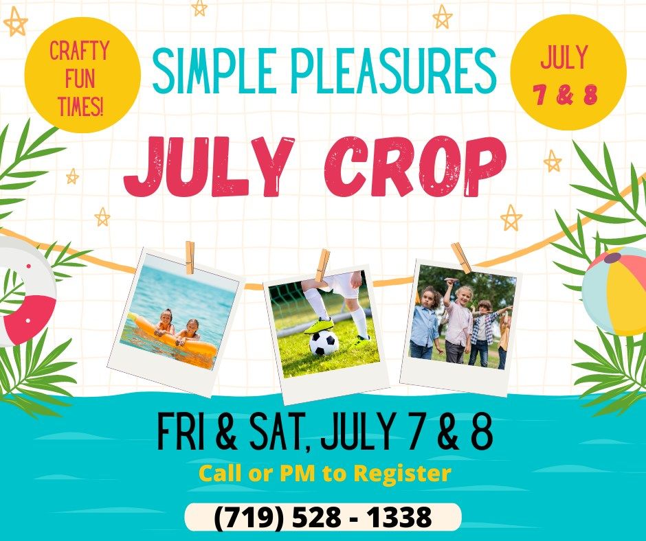 SP July Crop Weekend, Simple Pleasures Rubber Stamps & Scrapbooking