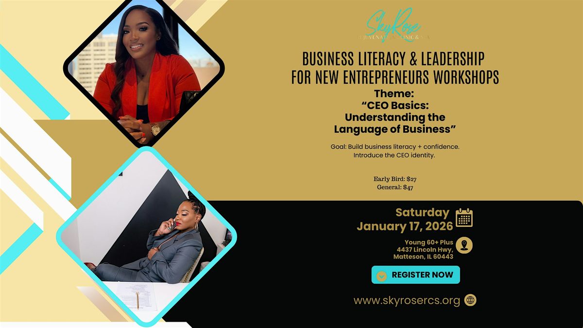 Business Literacy & Leadership  for New Entrepreneurs Workshops, 17 January | Event in Matteson | AllEvents