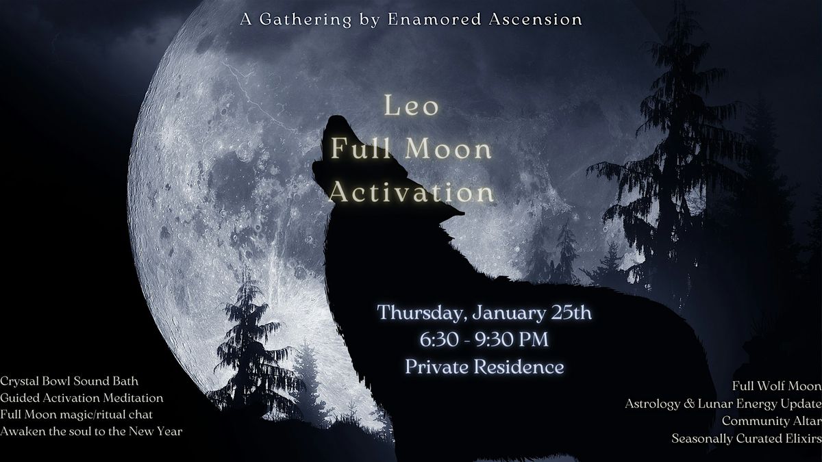 Leo Full Moon Activation Gathering, 25 January 2024 | AllEvents