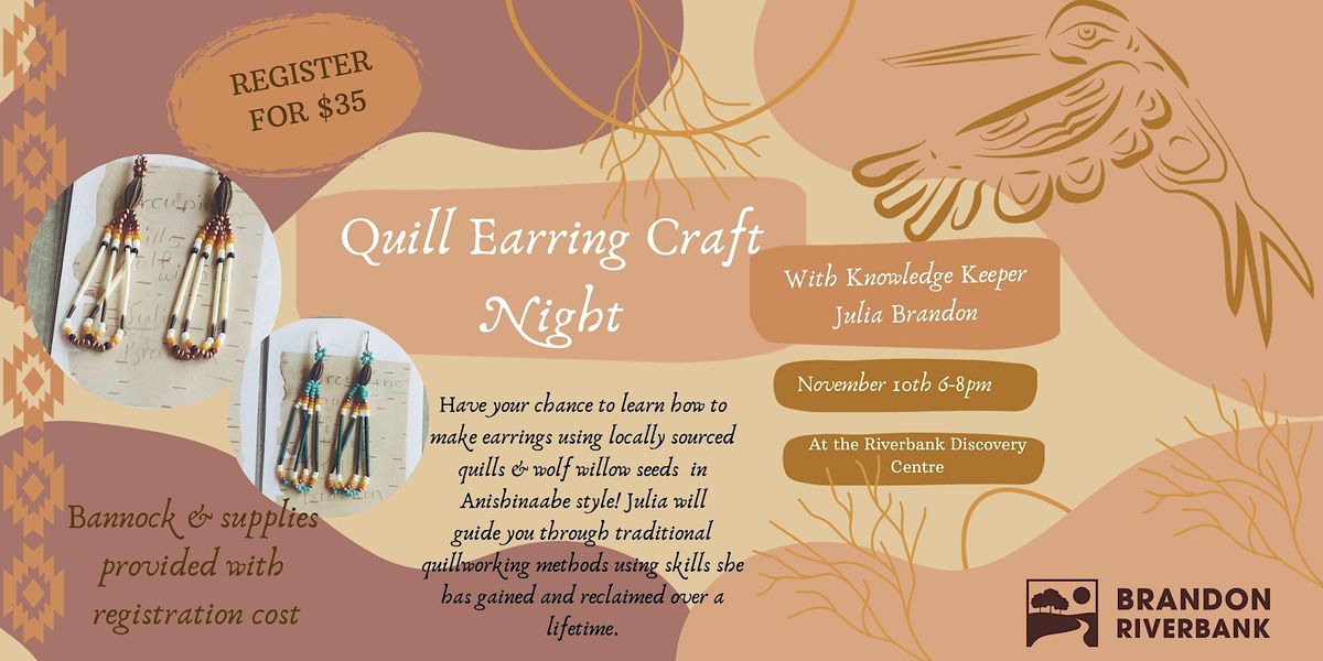 Quill Earring Craft Night, Brandon Riverbank Inc, November 10 2023