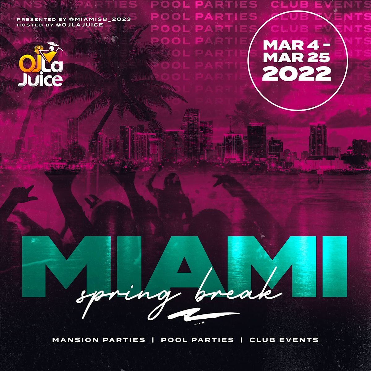 Miami Spring Break 2023, Check Email For Locations, Miami, 7 March to