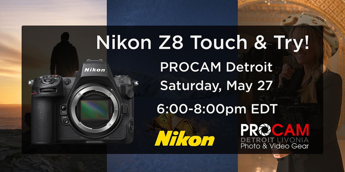 Nikon Z8 Touch and Try at PROCAM Detroit, PROCAM Detroit, Livonia, 27